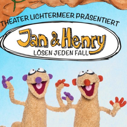 Jan & Henry - die große Bühnenshow